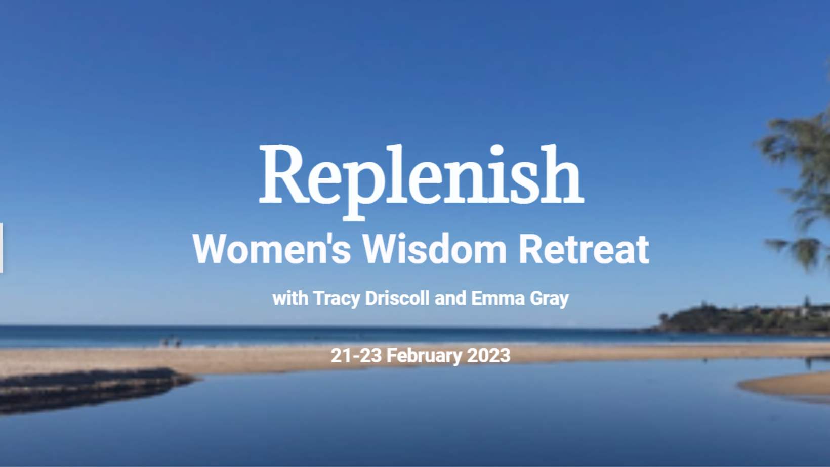 Replenish | Women’s Wisdom Retreat February 2023